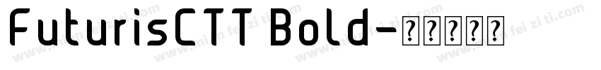 FuturisCTT Bold字体转换